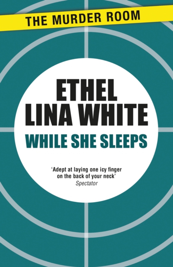 While She Sleeps (e-bog) af White, Ethel Lina