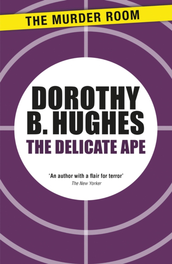 Delicate Ape (e-bog) af Hughes, Dorothy B.