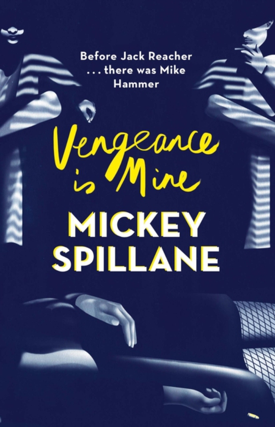 Vengeance is Mine (e-bog) af Spillane, Mickey