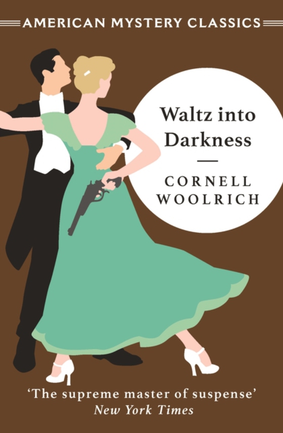 Waltz into Darkness (e-bog) af Woolrich, Cornell