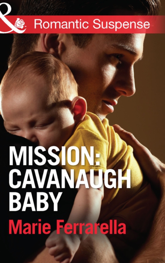 Mission: Cavanaugh Baby (e-bog) af Ferrarella, Marie