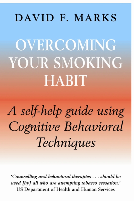 Overcoming Your Smoking Habit (e-bog) af Marks, David F.