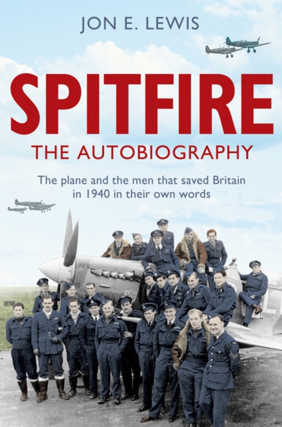 Spitfire: The Autobiography (e-bog) af Lewis, Jon E.