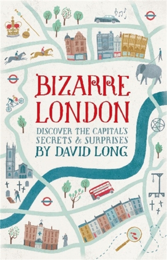 Bizarre London (e-bog) af Long, David