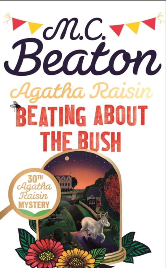 Agatha Raisin: Beating About the Bush (e-bog) af Beaton, M.C.