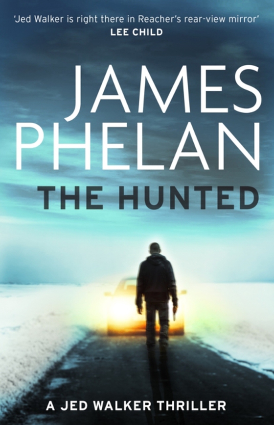 Hunted (e-bog) af Phelan, James