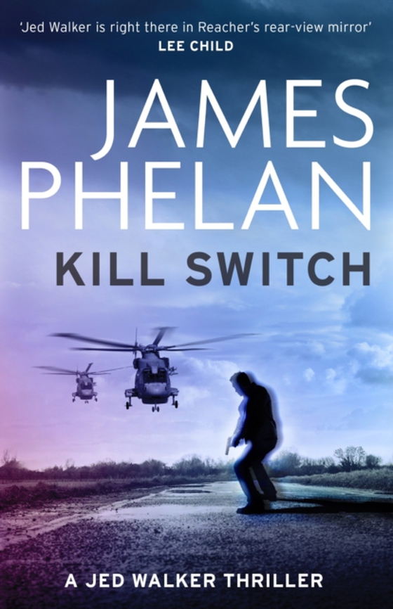 Kill Switch (e-bog) af Phelan, James