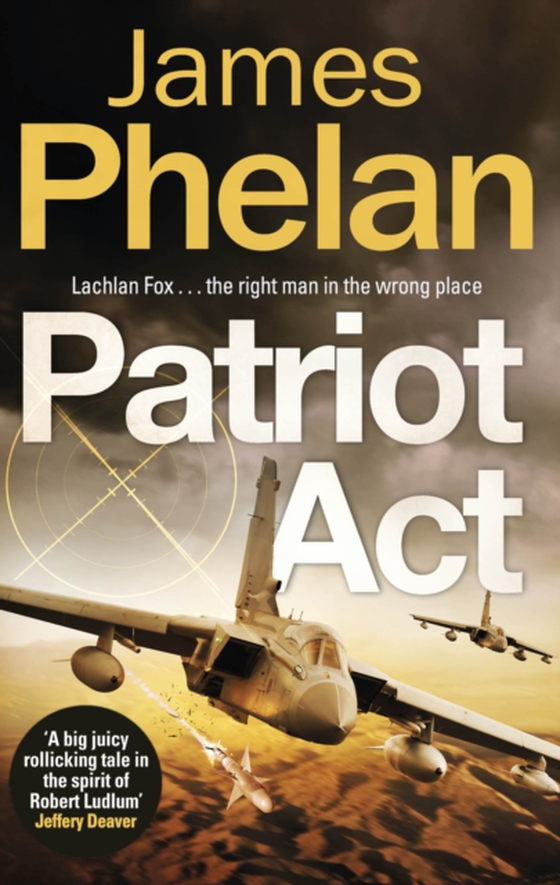 Patriot Act (e-bog) af Phelan, James