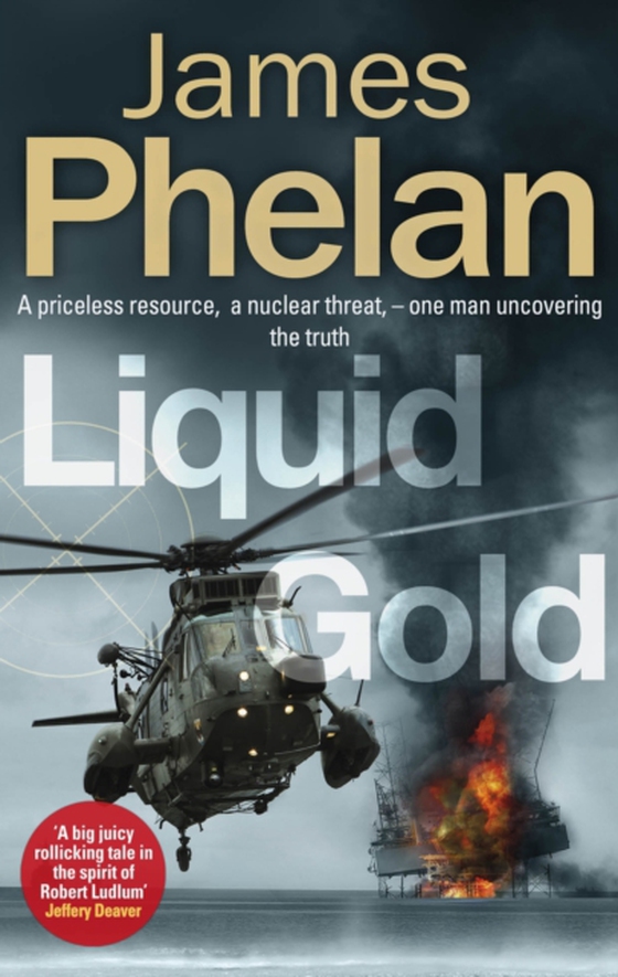 Liquid Gold (e-bog) af Phelan, James