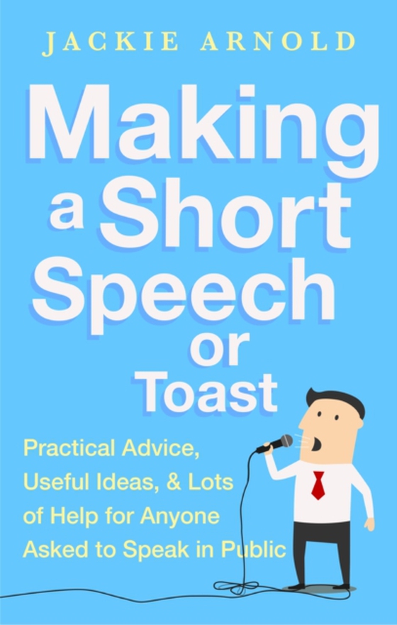 Making a Short Speech or Toast (e-bog) af Arnold, Jackie