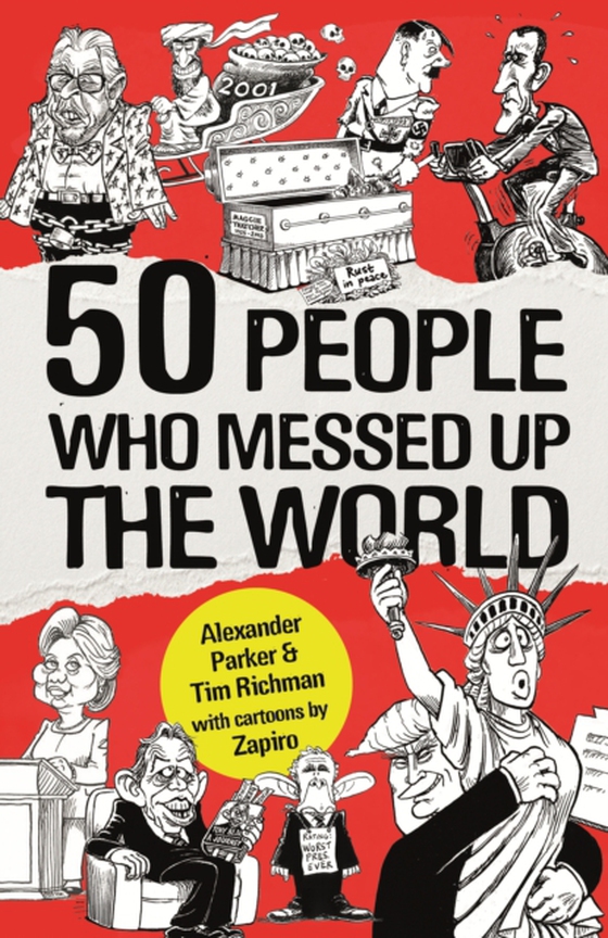 50 People Who Messed up the World (e-bog) af Richman, Tim