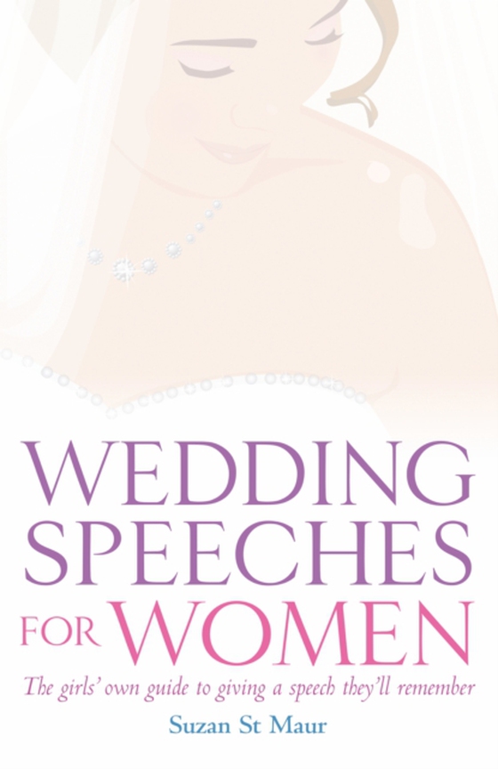 Wedding Speeches For Women (e-bog) af Maur, Suzan St