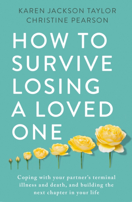 How to Survive Losing a Loved One (e-bog) af Pearson, Christine