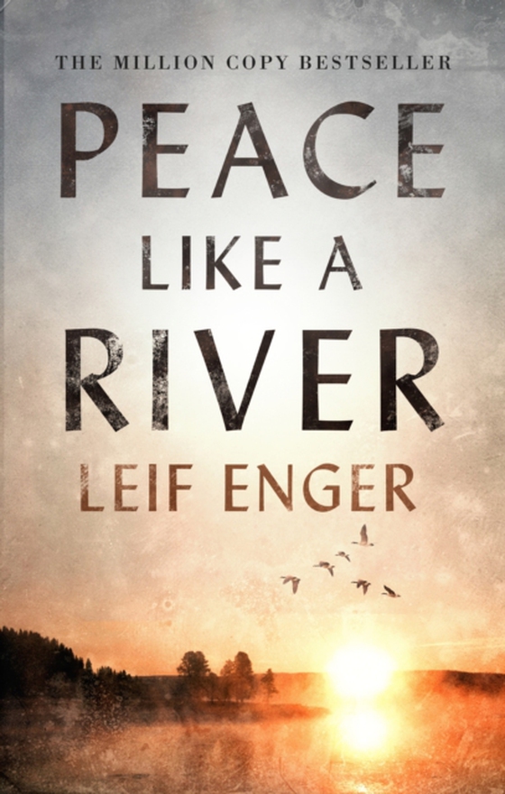 Peace Like a River (e-bog) af Enger, Leif