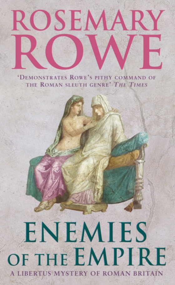 Enemies of the Empire (A Libertus Mystery of Roman Britain, book 7)