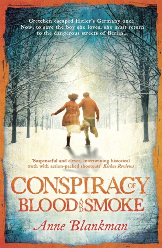 Conspiracy of Blood and Smoke (e-bog) af Blankman, Anne