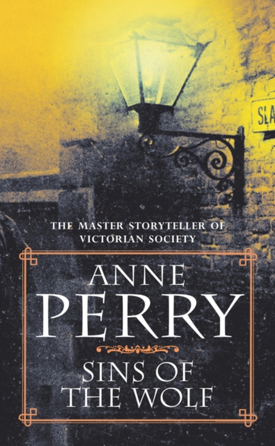 Sins of the Wolf (William Monk Mystery, Book 5) (e-bog) af Perry, Anne