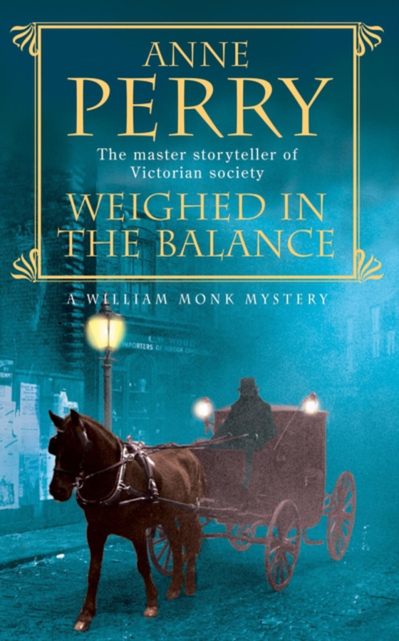 Weighed in the Balance (William Monk Mystery, Book 7) (e-bog) af Perry, Anne