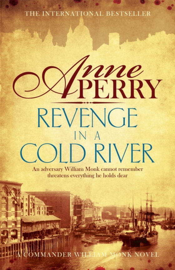 Revenge in a Cold River (William Monk Mystery, Book 22) (e-bog) af Perry, Anne