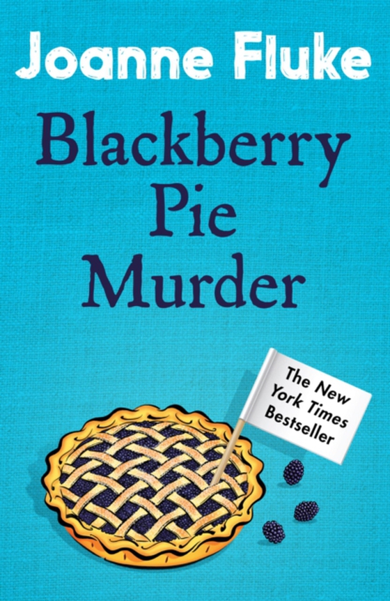 Blackberry Pie Murder (Hannah Swensen Mysteries, Book 17) (e-bog) af Fluke, Joanne