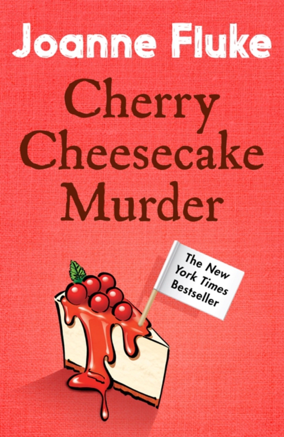 Cherry Cheesecake Murder (Hannah Swensen Mysteries, Book 8) (e-bog) af Fluke, Joanne