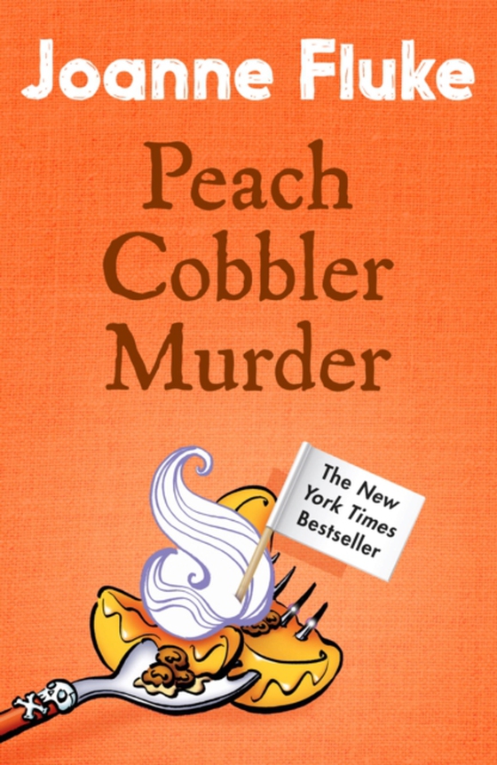 Peach Cobbler Murder (Hannah Swensen Mysteries, Book 7) (e-bog) af Fluke, Joanne