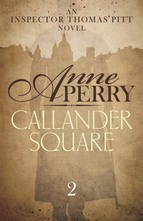 Callander Square (Thomas Pitt Mystery, Book 2) (e-bog) af Perry, Anne