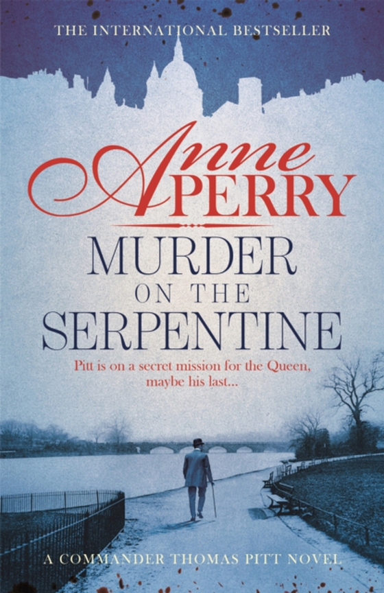 Murder on the Serpentine (Thomas Pitt Mystery, Book 32) (e-bog) af Perry, Anne