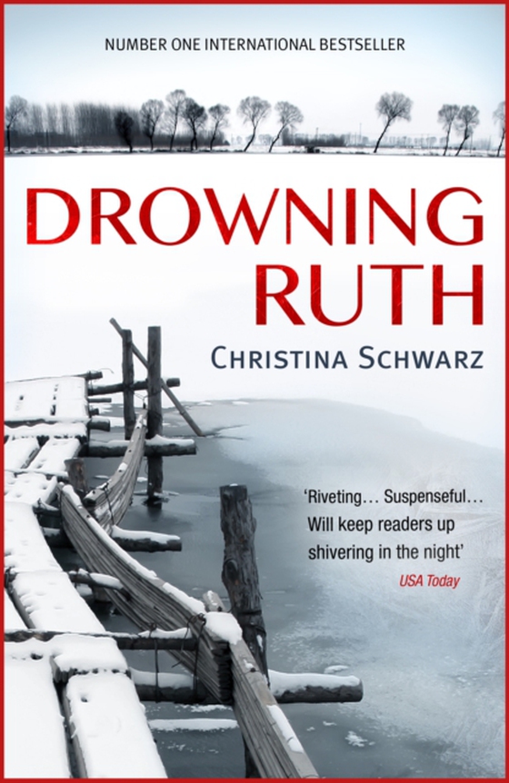 Drowning Ruth (Oprah's Book Club) (e-bog) af Schwarz, Christina