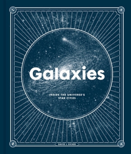 Galaxies (e-bog) af Eicher, David