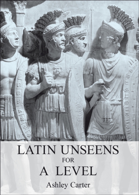 Latin Unseens for A Level