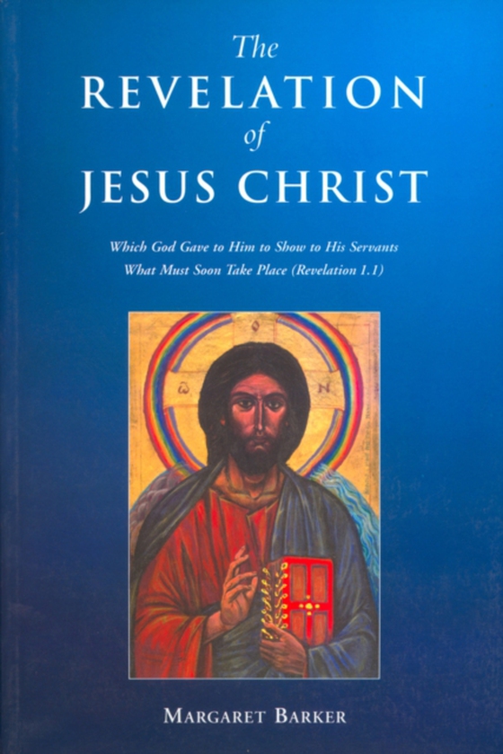 Revelation of Jesus Christ (e-bog) af Margaret Barker, Barker