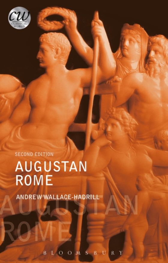 Augustan Rome (e-bog) af Andrew Wallace-Hadrill, Wallace-Hadrill