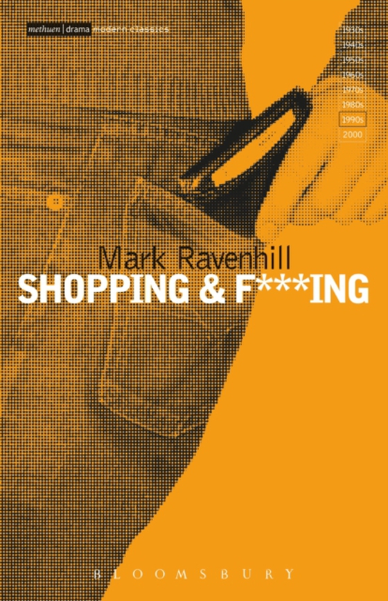 Shopping and F***ing (e-bog) af Mark Ravenhill, Ravenhill