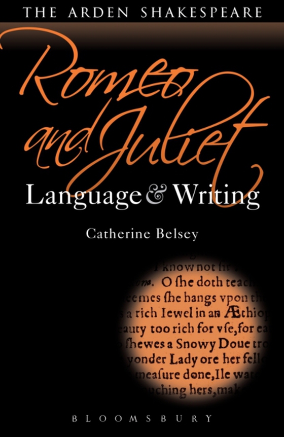 Romeo and Juliet: Language and Writing (e-bog) af Catherine Belsey, Belsey