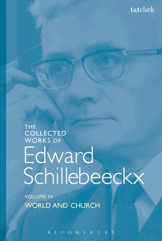 Collected Works of Edward Schillebeeckx Volume 4 (e-bog) af Edward Schillebeeckx, Schillebeeckx