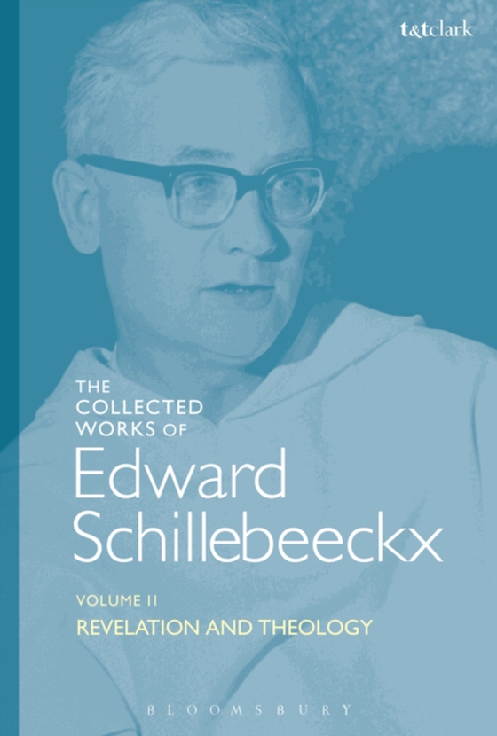 Collected Works of Edward Schillebeeckx Volume 2 (e-bog) af Edward Schillebeeckx, Schillebeeckx
