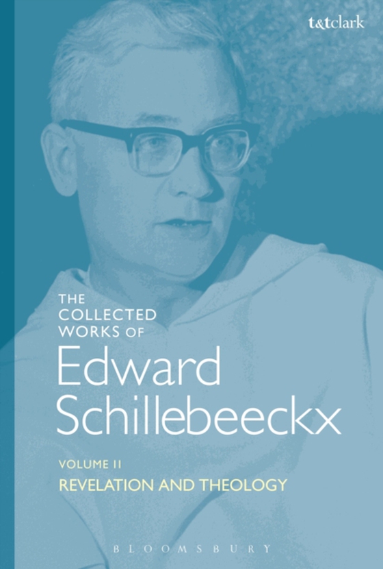 Collected Works of Edward Schillebeeckx Volume 2 (e-bog) af Edward Schillebeeckx, Schillebeeckx