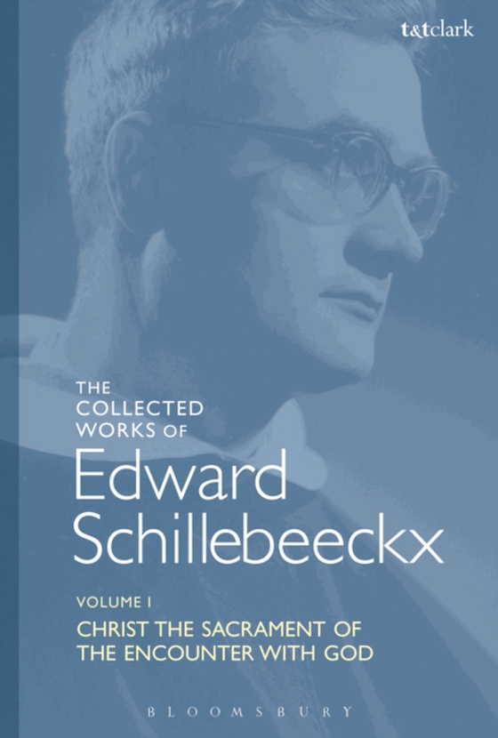 Collected Works of Edward Schillebeeckx Volume 1 (e-bog) af Edward Schillebeeckx, Schillebeeckx