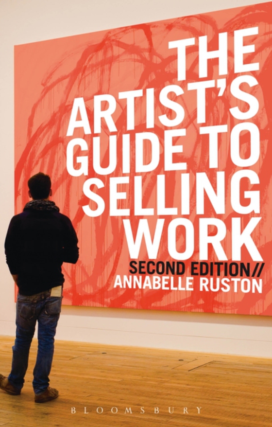 Artist's Guide to Selling Work (e-bog) af Annabelle Ruston, Ruston