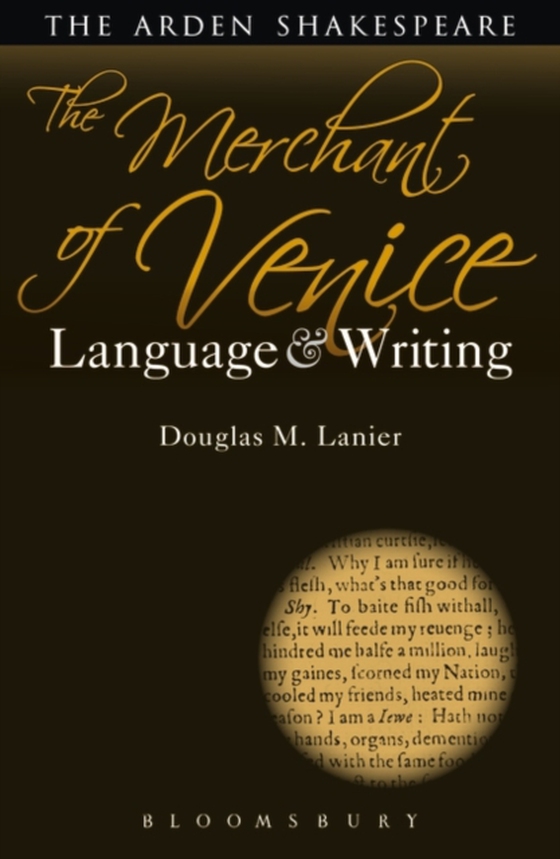 Merchant of Venice: Language and Writing (e-bog) af Douglas M. Lanier, Lanier