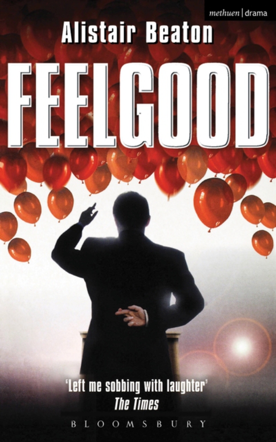 Feelgood (e-bog) af Alistair Beaton, Beaton