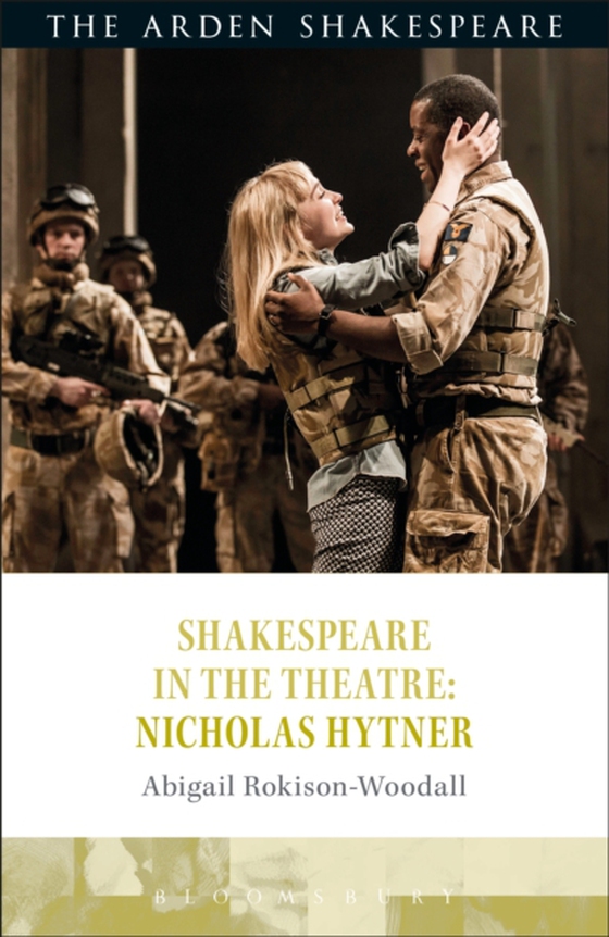 Shakespeare in the Theatre: Nicholas Hytner (e-bog) af Abigail Rokison-Woodall, Rokison-Woodall