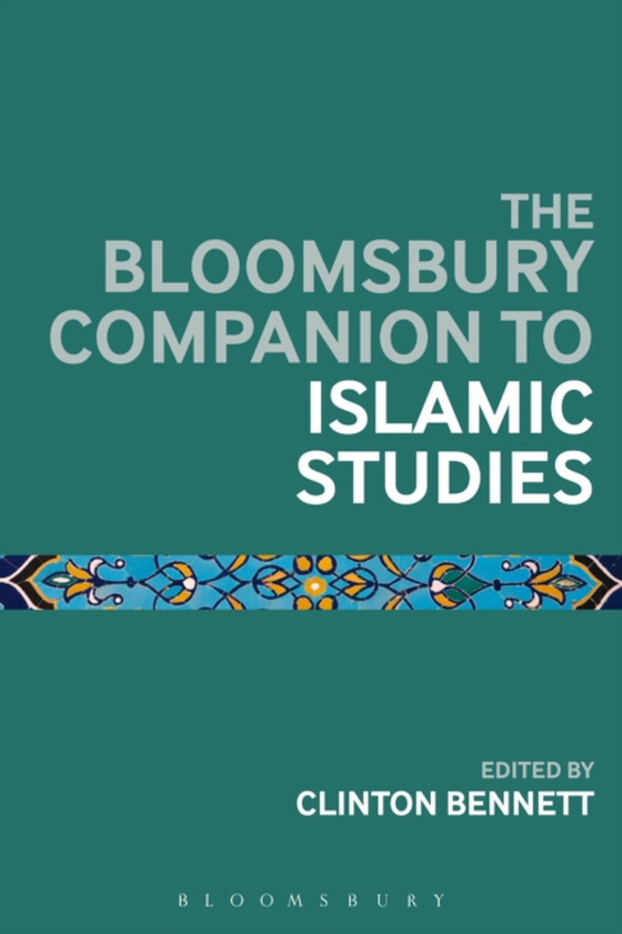 Bloomsbury Companion to Islamic Studies (e-bog) af -