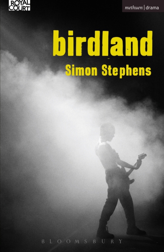 Birdland (e-bog) af Simon Stephens, Stephens