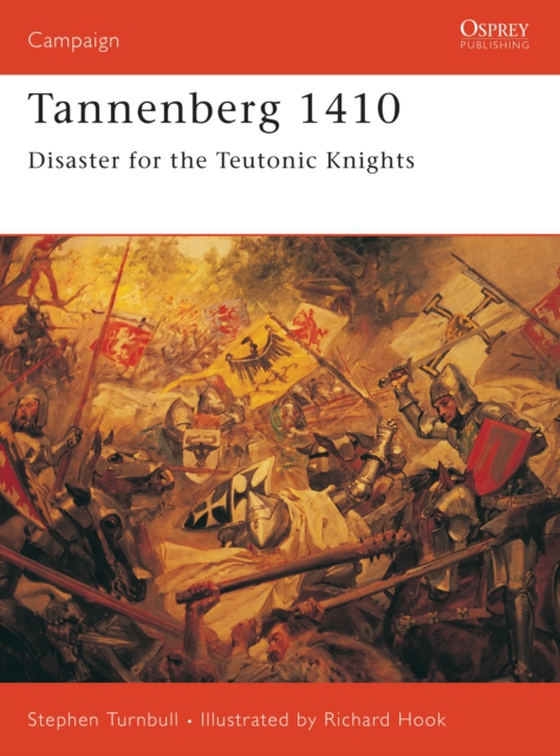 Tannenberg 1410 (e-bog) af Stephen Turnbull, Turnbull