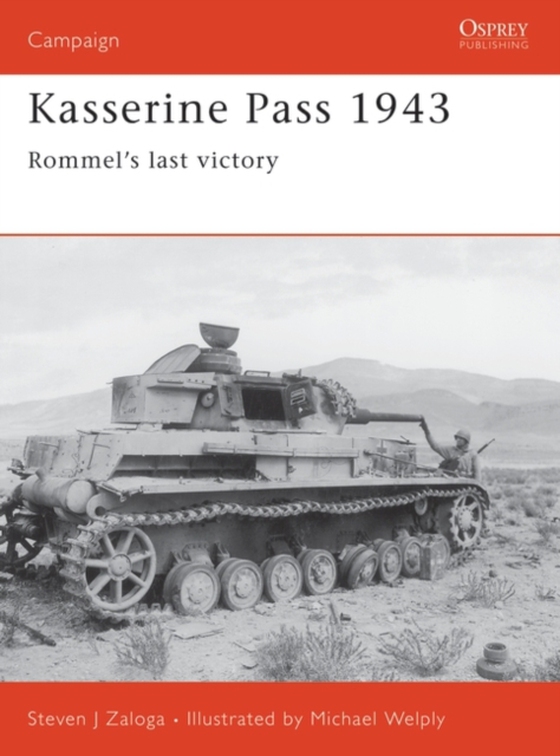 Kasserine Pass 1943 (e-bog) af Steven J. Zaloga, Zaloga