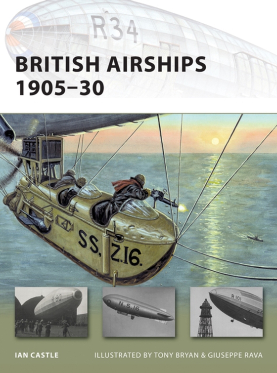 British Airships 1905 30 (e-bog) af Ian Castle, Castle