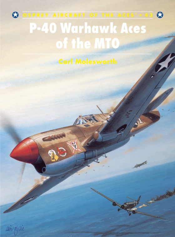 P-40 Warhawk Aces of the MTO (e-bog) af Carl Molesworth, Molesworth