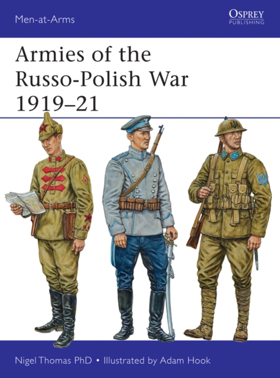 Armies of the Russo-Polish War 1919 21 (e-bog) af Nigel Thomas, Thomas